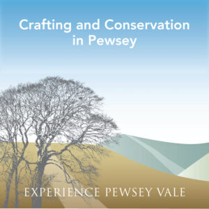 Crafting & Conservation in Pewsey